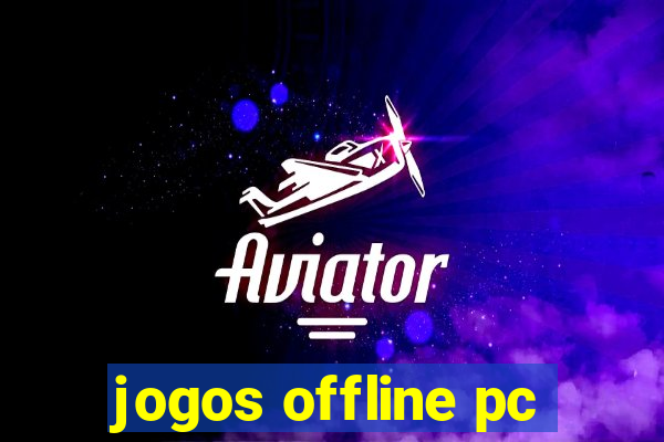 jogos offline pc