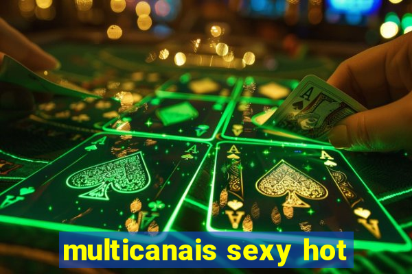 multicanais sexy hot