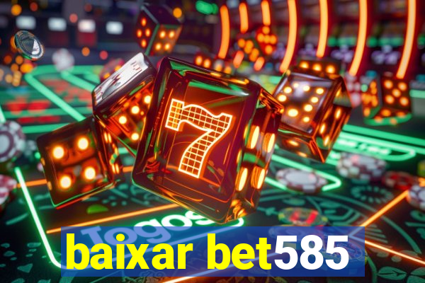 baixar bet585