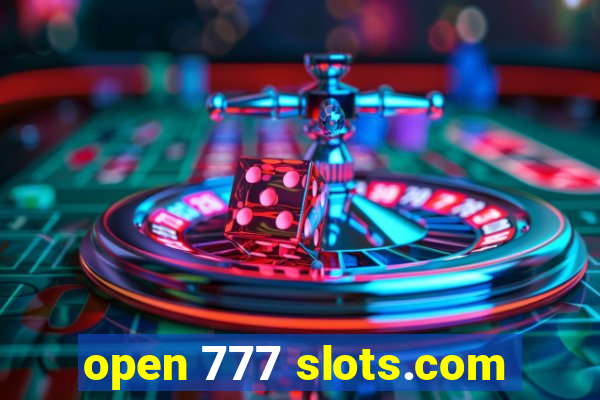 open 777 slots.com