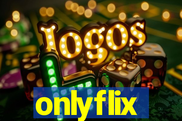 onlyflix