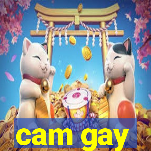 cam gay