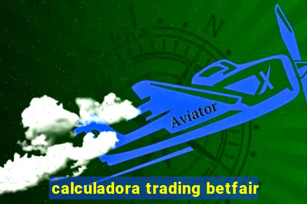 calculadora trading betfair