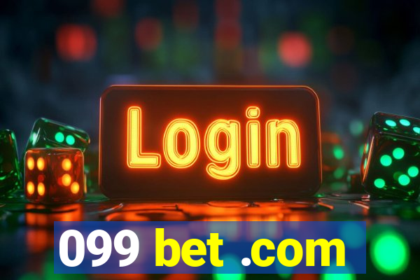 099 bet .com