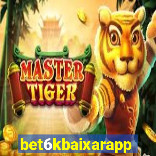 bet6kbaixarapp