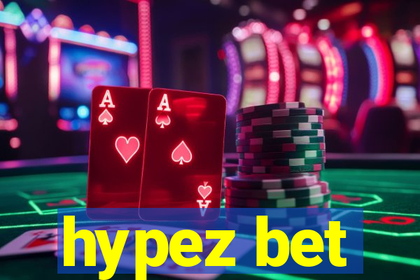 hypez bet