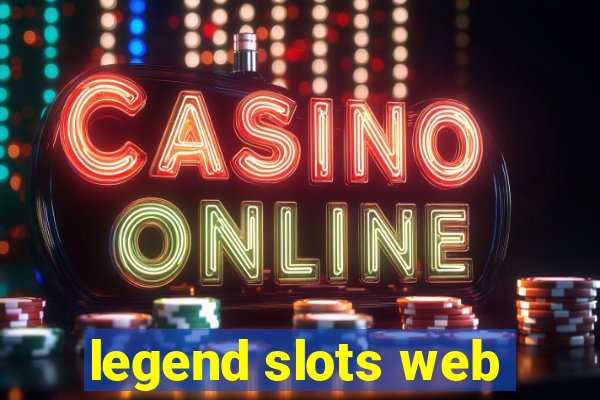 legend slots web