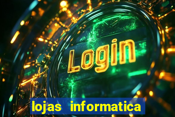 lojas informatica em recife