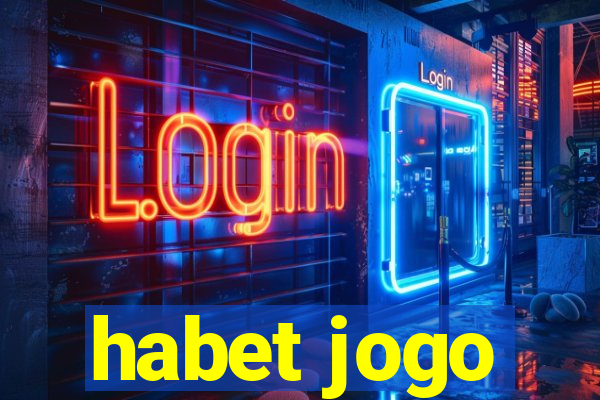 habet jogo