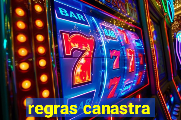 regras canastra