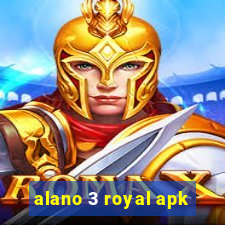 alano 3 royal apk