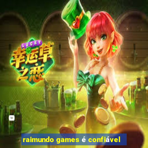 raimundo games é confiável