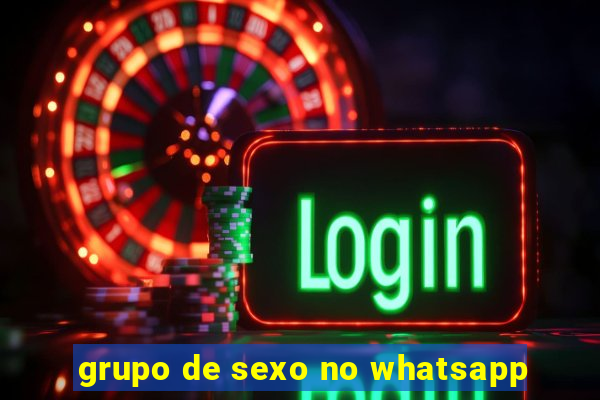 grupo de sexo no whatsapp