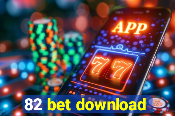 82 bet download