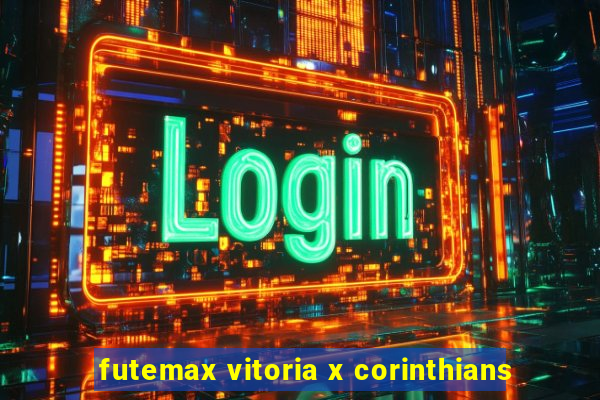 futemax vitoria x corinthians