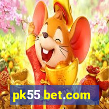 pk55 bet.com