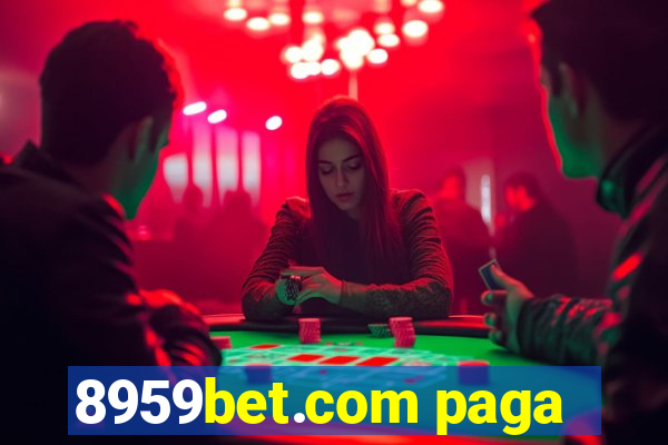 8959bet.com paga