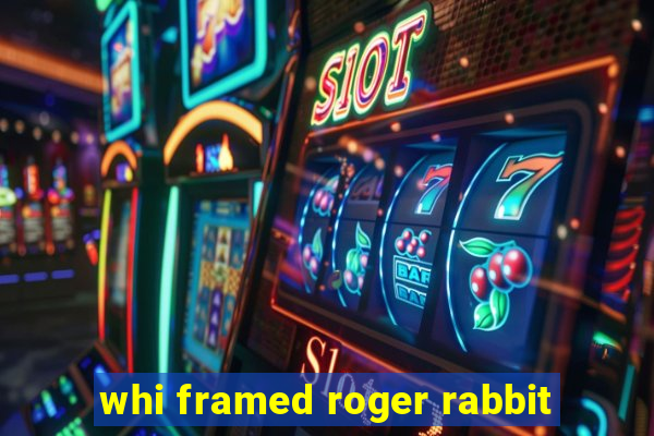 whi framed roger rabbit