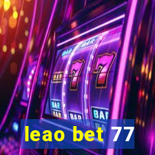 leao bet 77