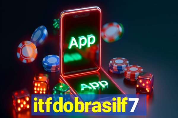 itfdobrasilf7