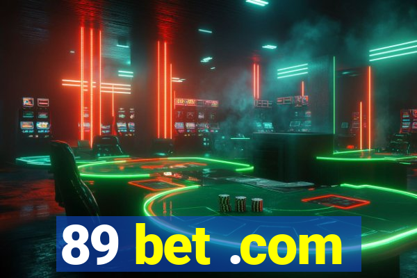 89 bet .com