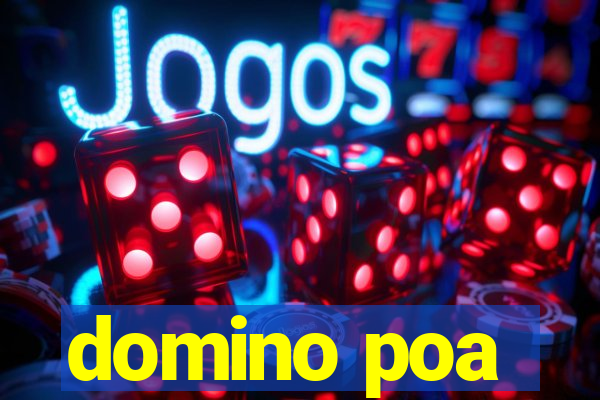 domino poa