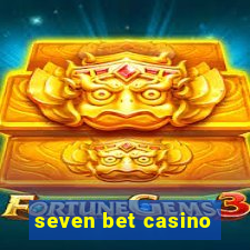 seven bet casino