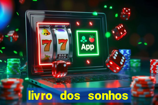 livro dos sonhos jogo do bicho