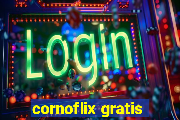 cornoflix gratis