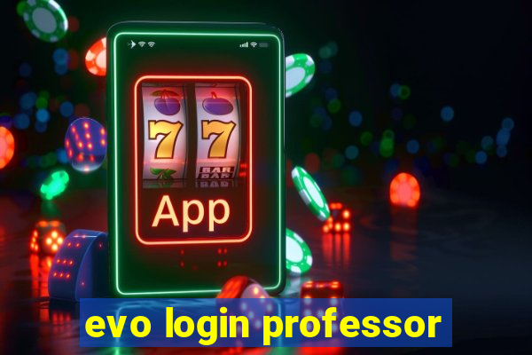 evo login professor