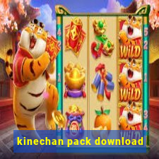 kinechan pack download