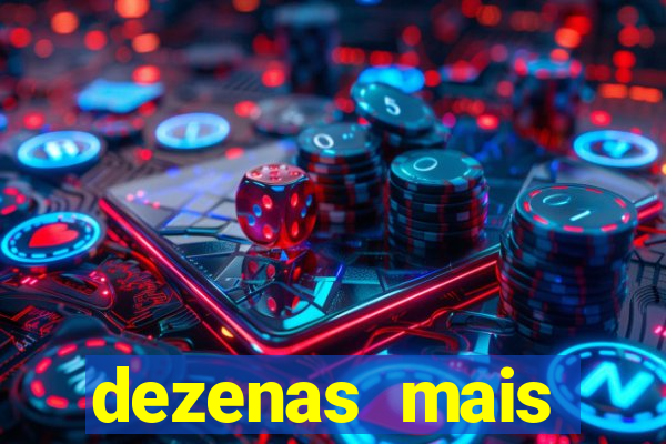 dezenas mais atrasadas na loteria federal