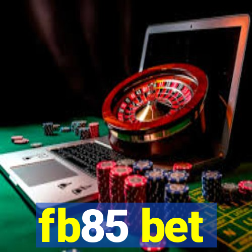 fb85 bet