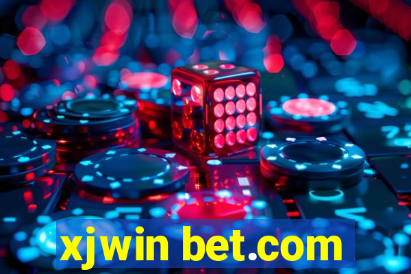 xjwin bet.com