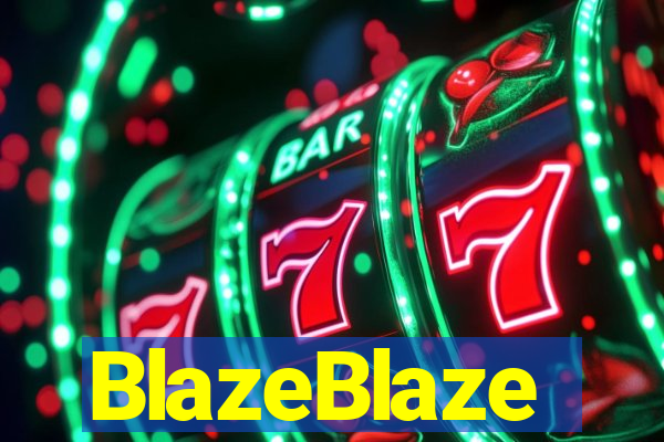 BlazeBlaze