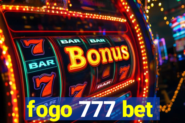 fogo 777 bet