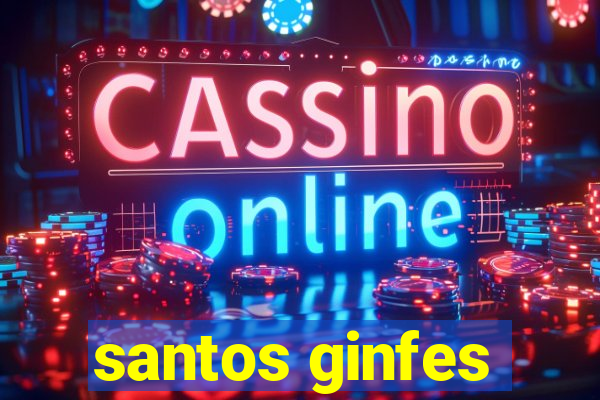 santos ginfes