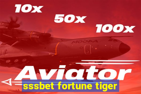 sssbet fortune tiger