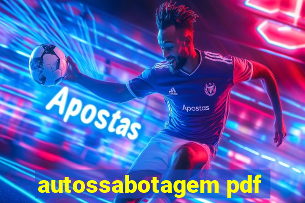 autossabotagem pdf