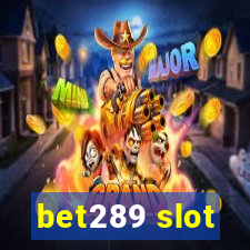 bet289 slot