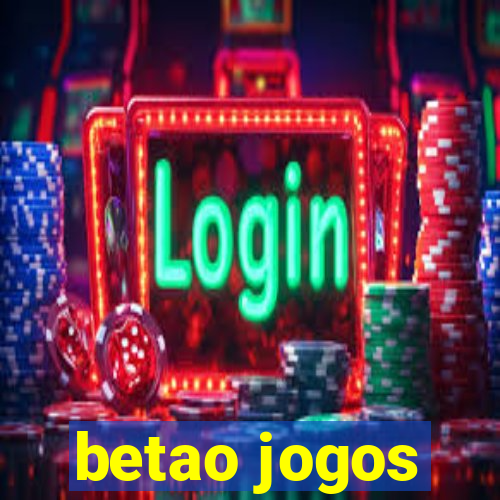 betao jogos