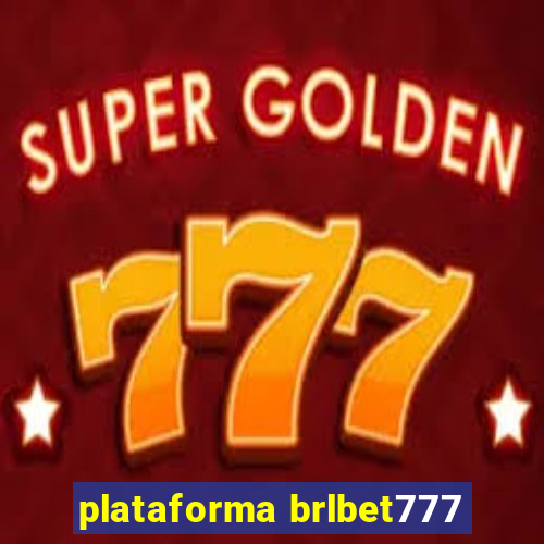 plataforma brlbet777