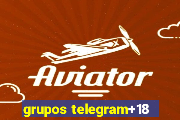 grupos telegram+18