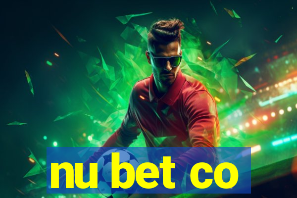 nu bet co