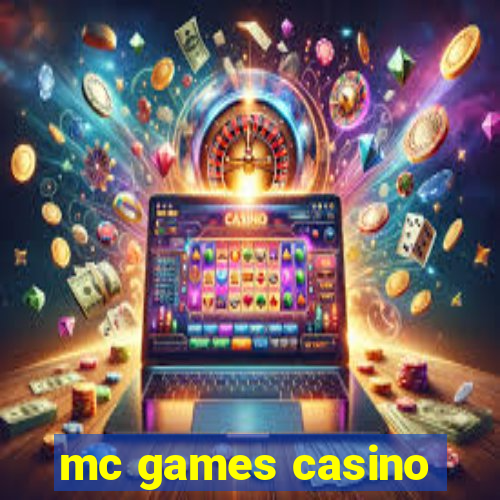 mc games casino