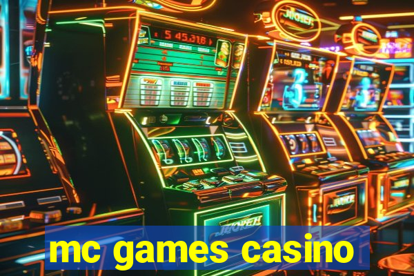 mc games casino