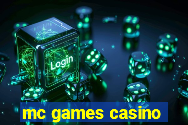 mc games casino