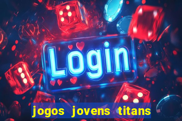 jogos jovens titans battle blitz