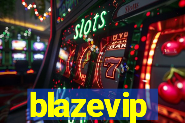 blazevip