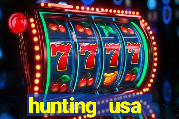 hunting usa dinheiro infinito